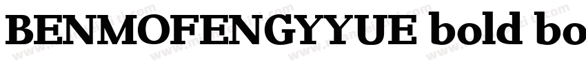BENMOFENGYYUE bold bold字体转换